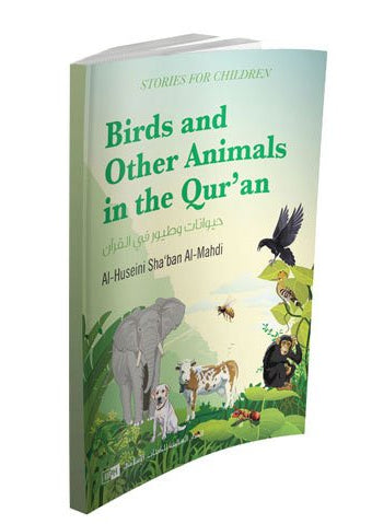 Stories for Children: Birds and Other Animals in the Quran
