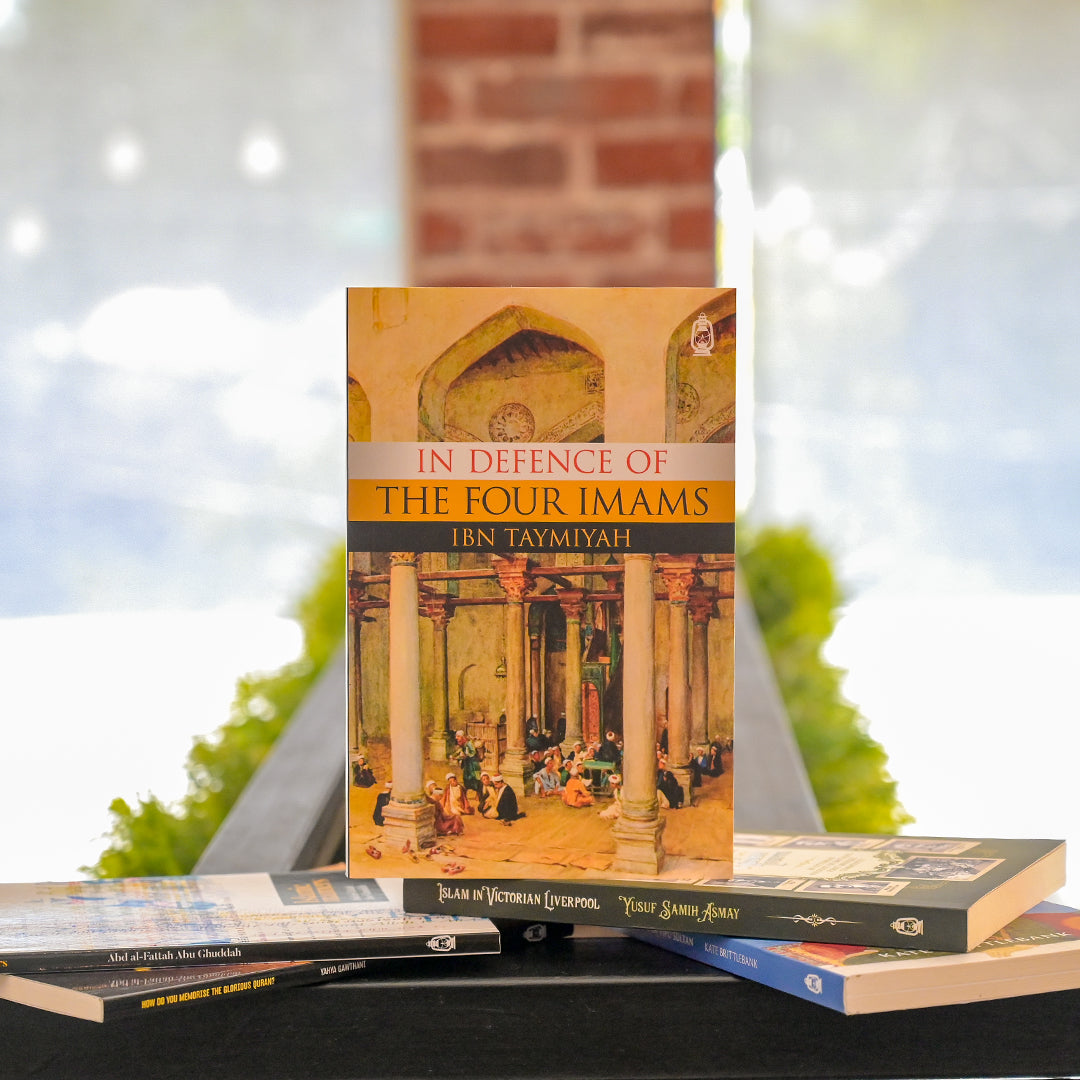 In Defence of the Four Imams, by Ibn Taymiyah