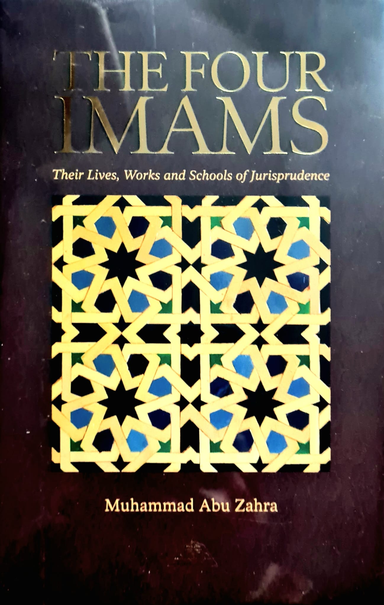 The Four Imams: Their Lives, Works and Schools of Jurisprudence