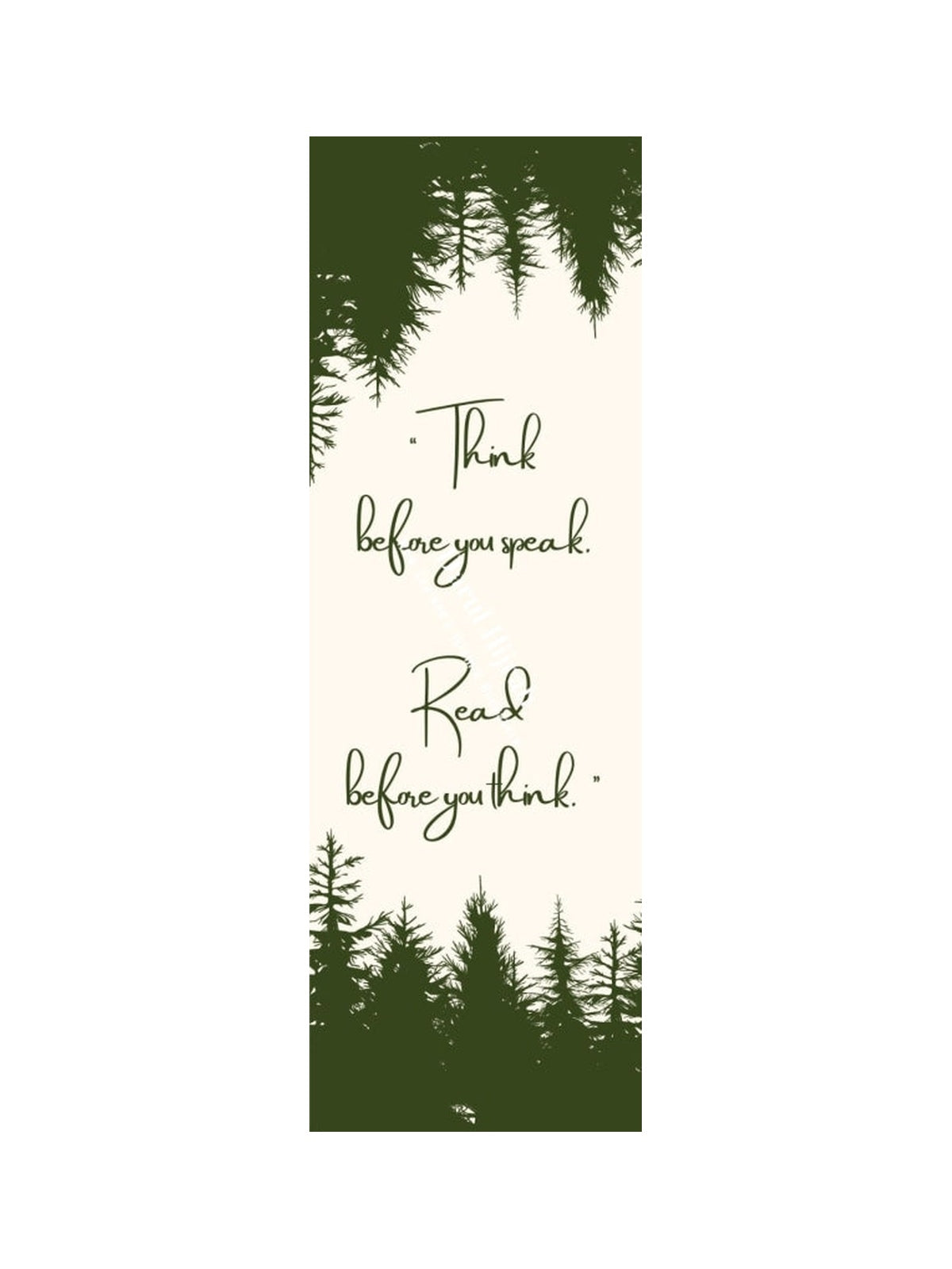 Bookmark "Think before you speak. Read before you think." — front design on a white background