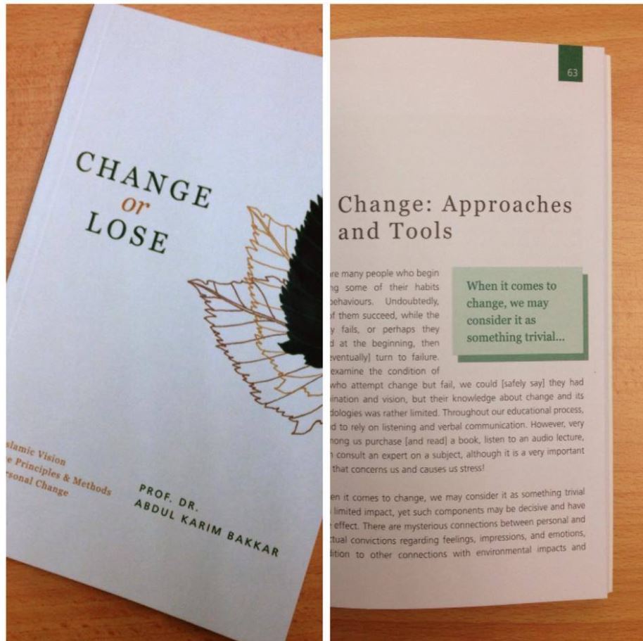 Change or Lose: An Islamic Vision for the Principles & Methods for Personal Change