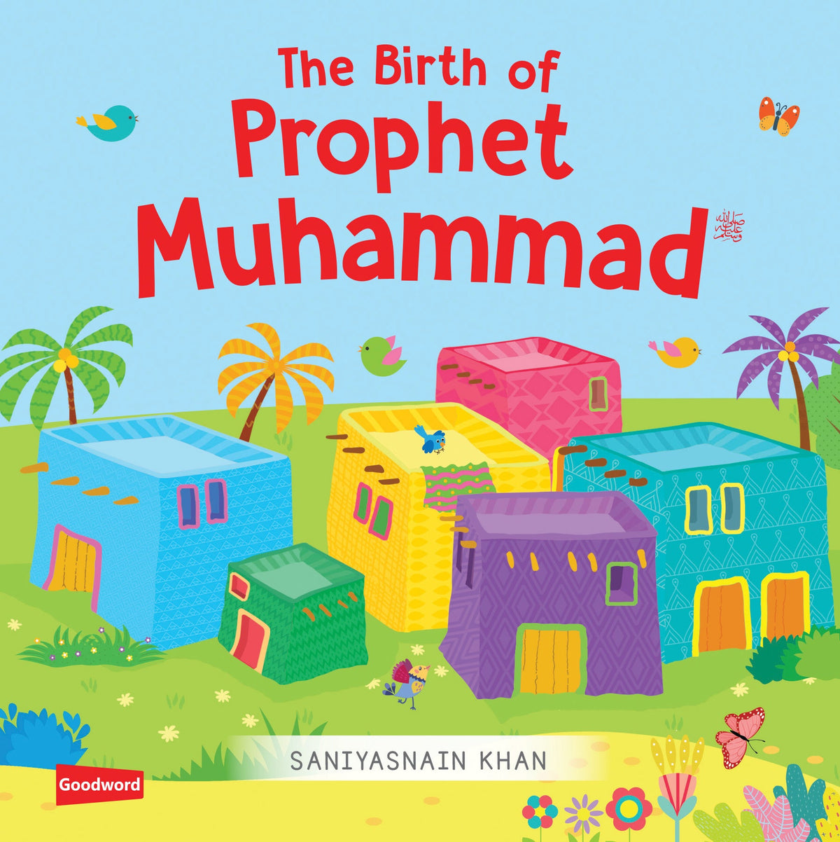 The Birth of Prophet Muhammad ﷺ for Young Children — front cover