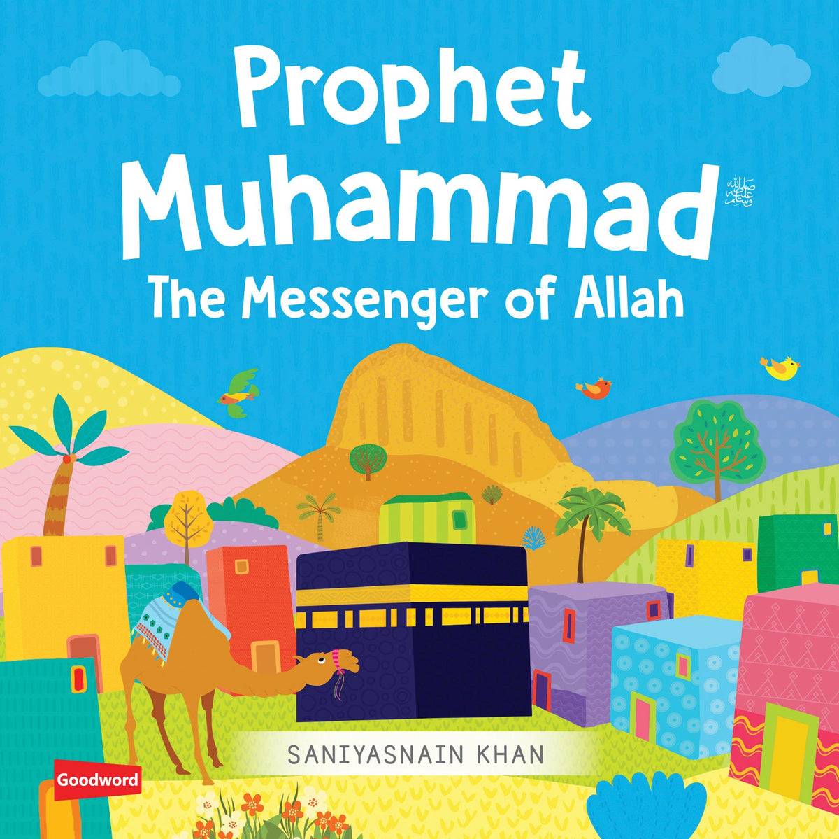Prophet Muhammad ﷺ The Messenger of Allah — front cover