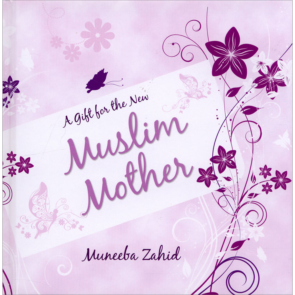 A Gift for the New Muslim Mother — front cover