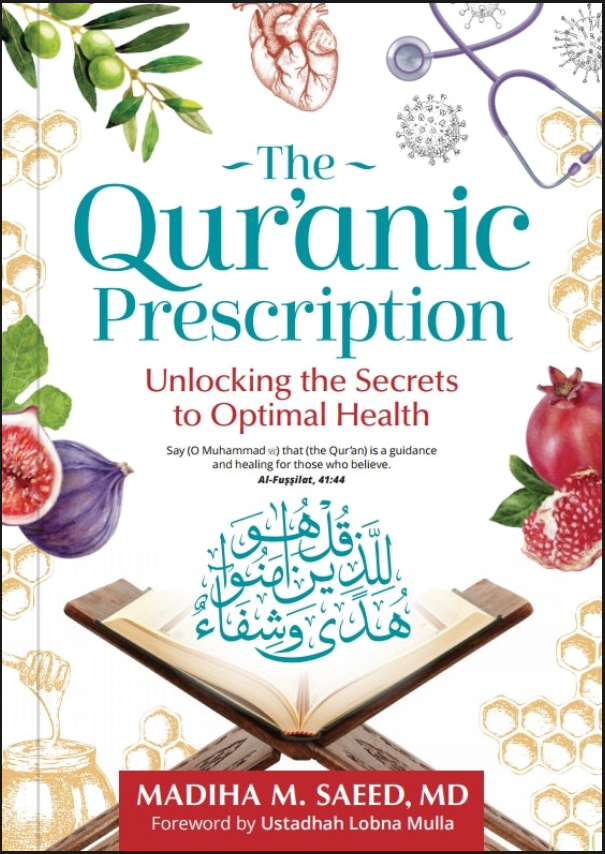 The Quranic Prescription: Unlocking the Secrets to Optimal Health