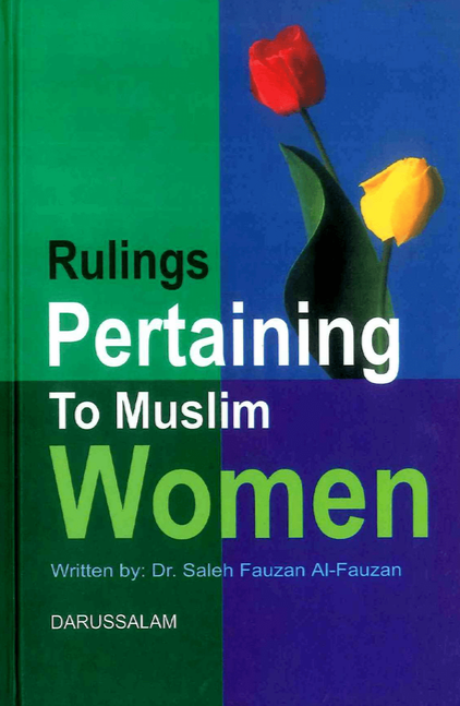 Rulings Pertaining To Muslim Women