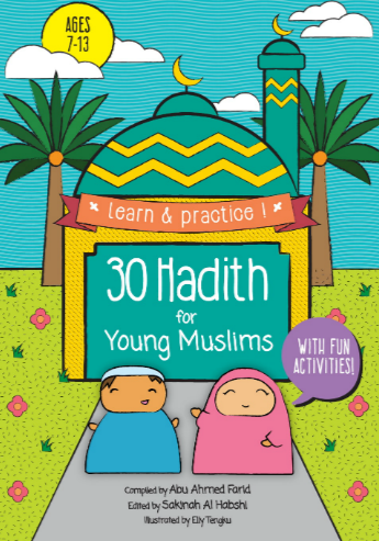 30 Hadith for Young Muslims with Activities