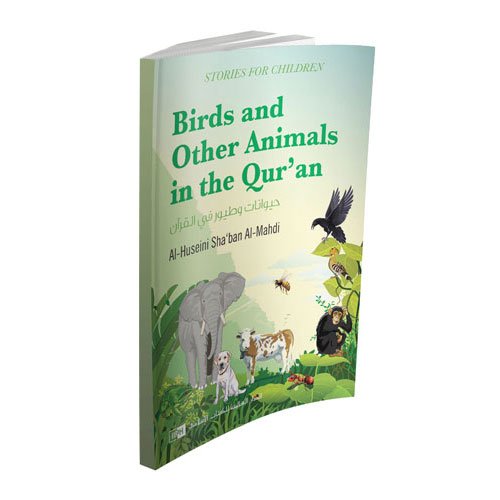 Birds and Other Animals in the Qur’an