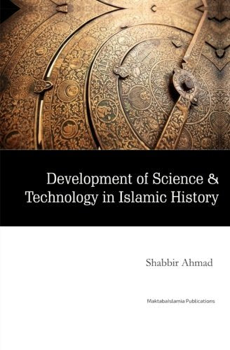 Development Of Science And Technology In Islamic History
