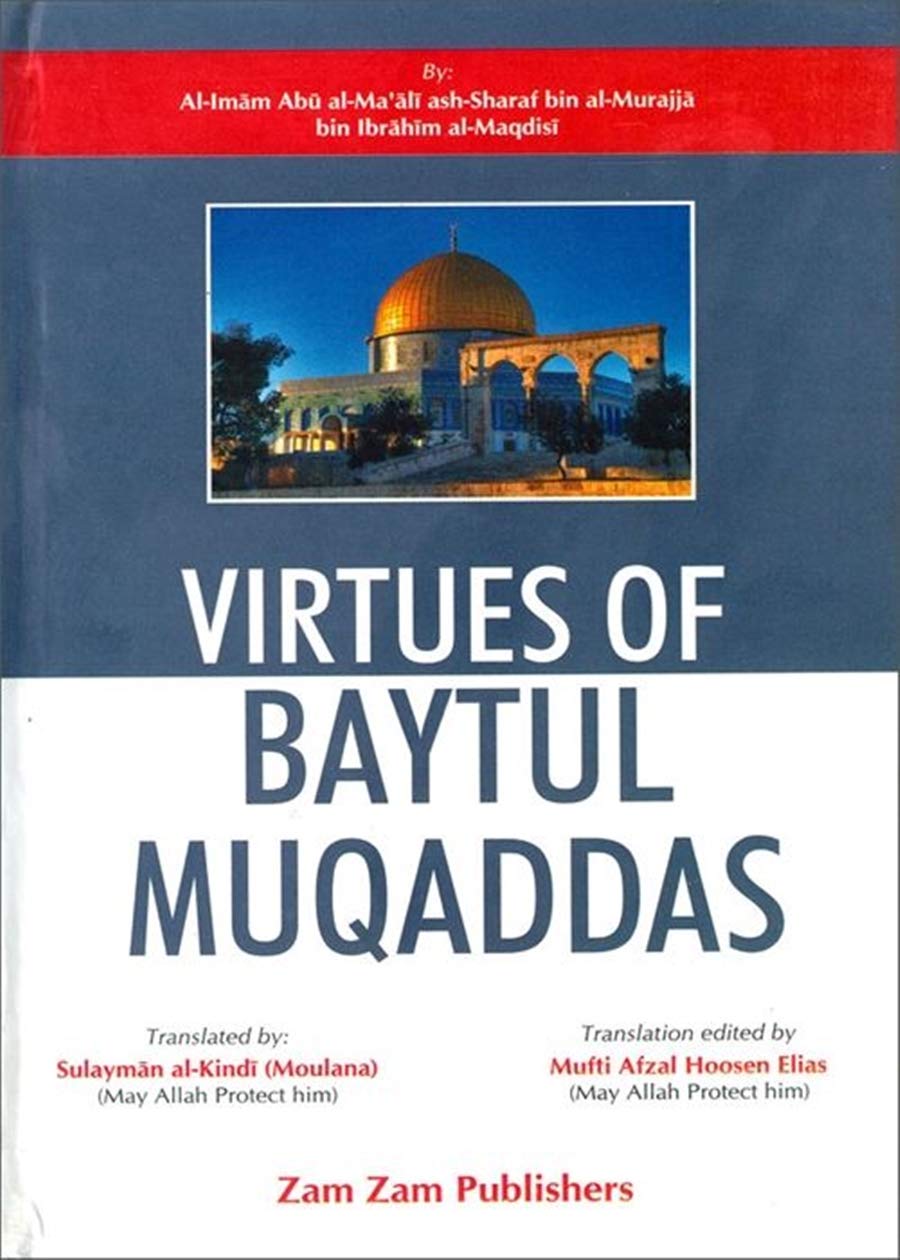 Virtues of Baytul Muqaddas (Jerusalem)