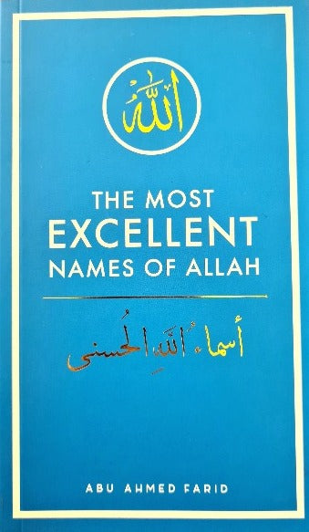 The Most Excellent Names of Allah