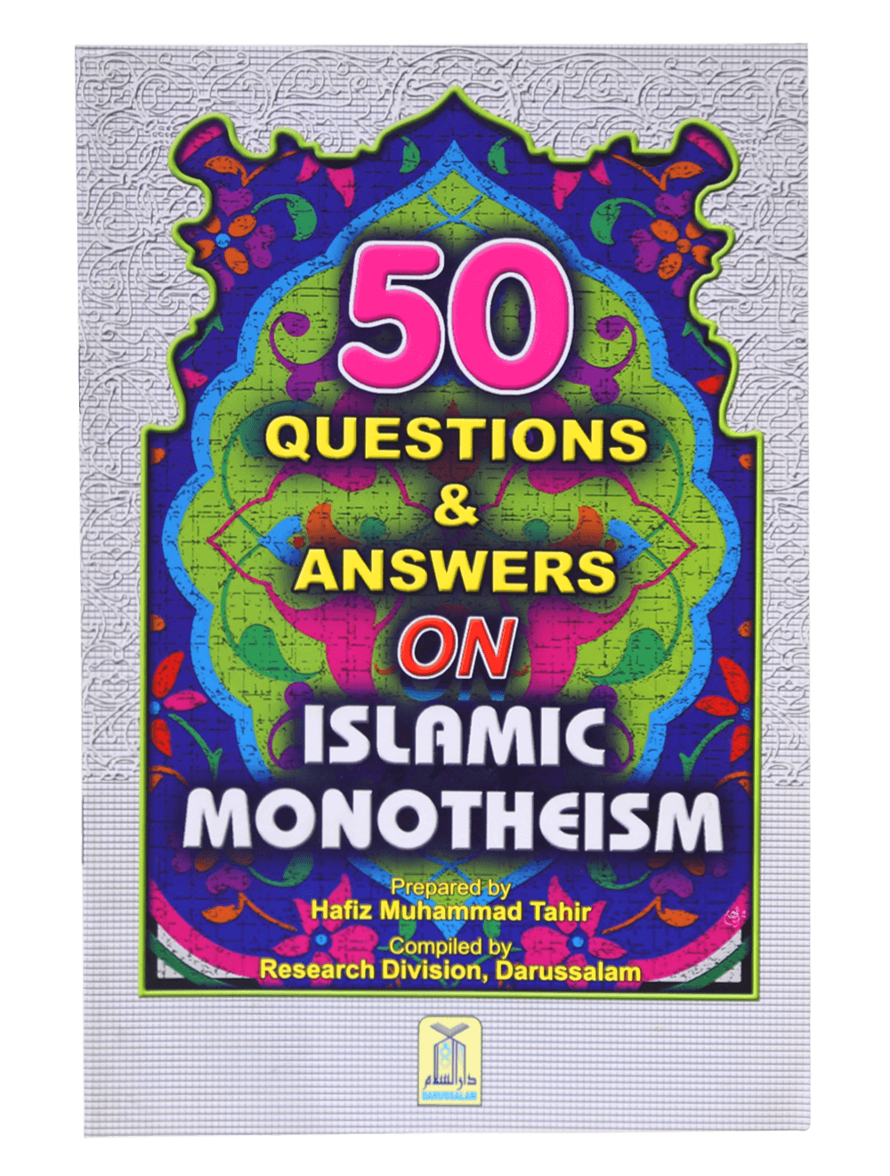 50 Questions & Answers on Islamic Monotheism