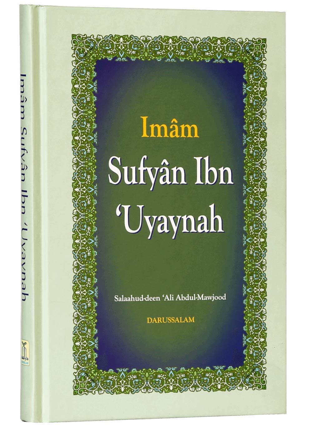 The Biography Of Imam Sufyan Uyaynah