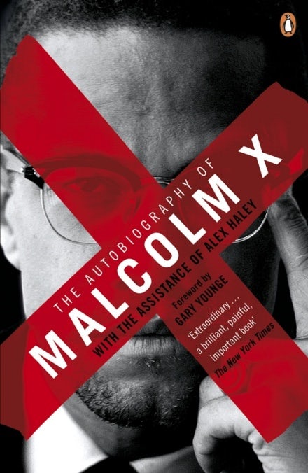 Malcolm X: The Autobiography of Malcolm X