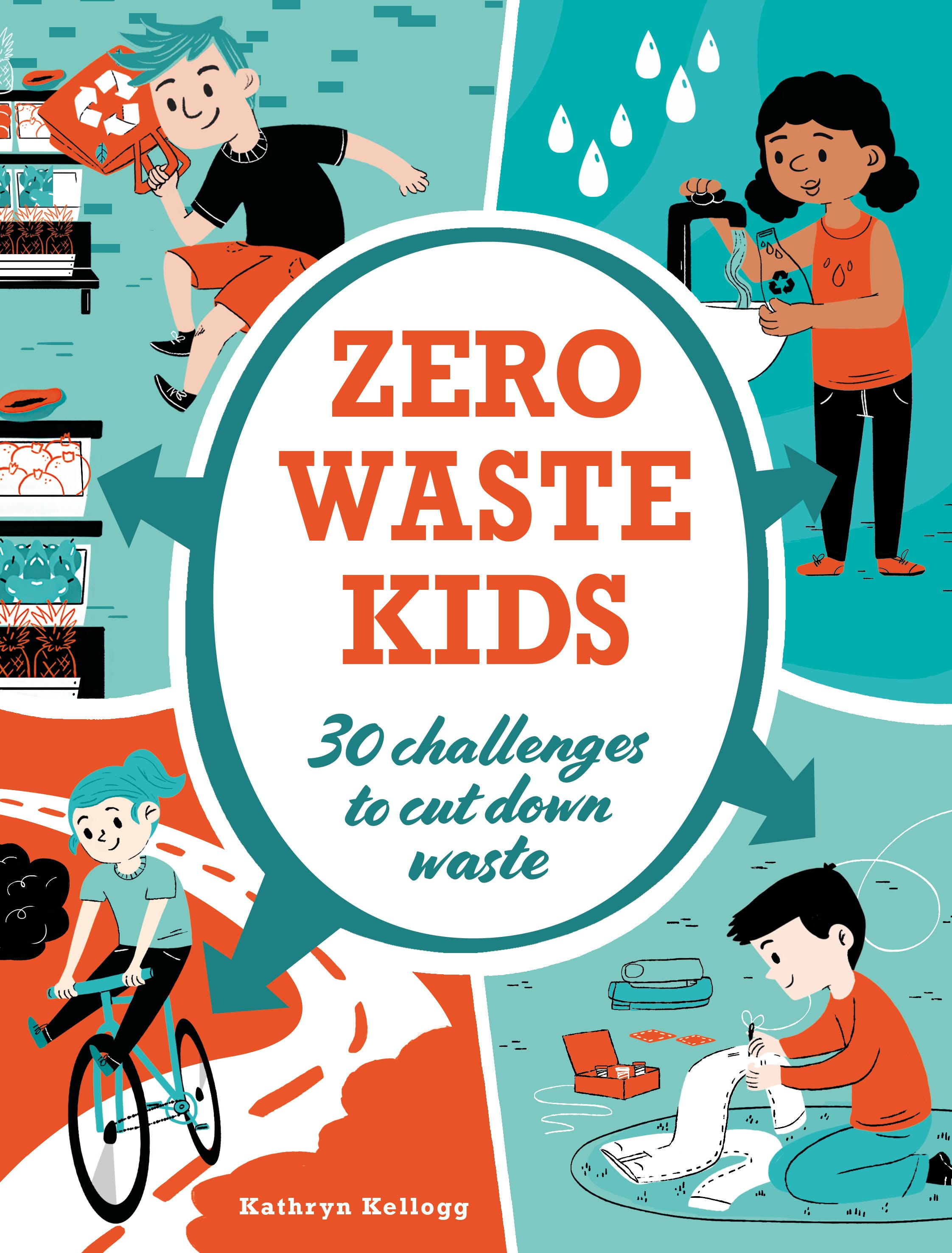 Zero Waste Kids: 30 Challenges to Cut Down Waste