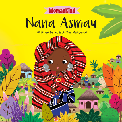 Nana Asma'u (Stories of Muslim Women Who Made History)