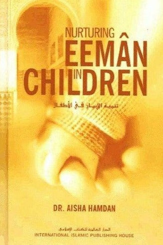 Nurturing Eeman in Children