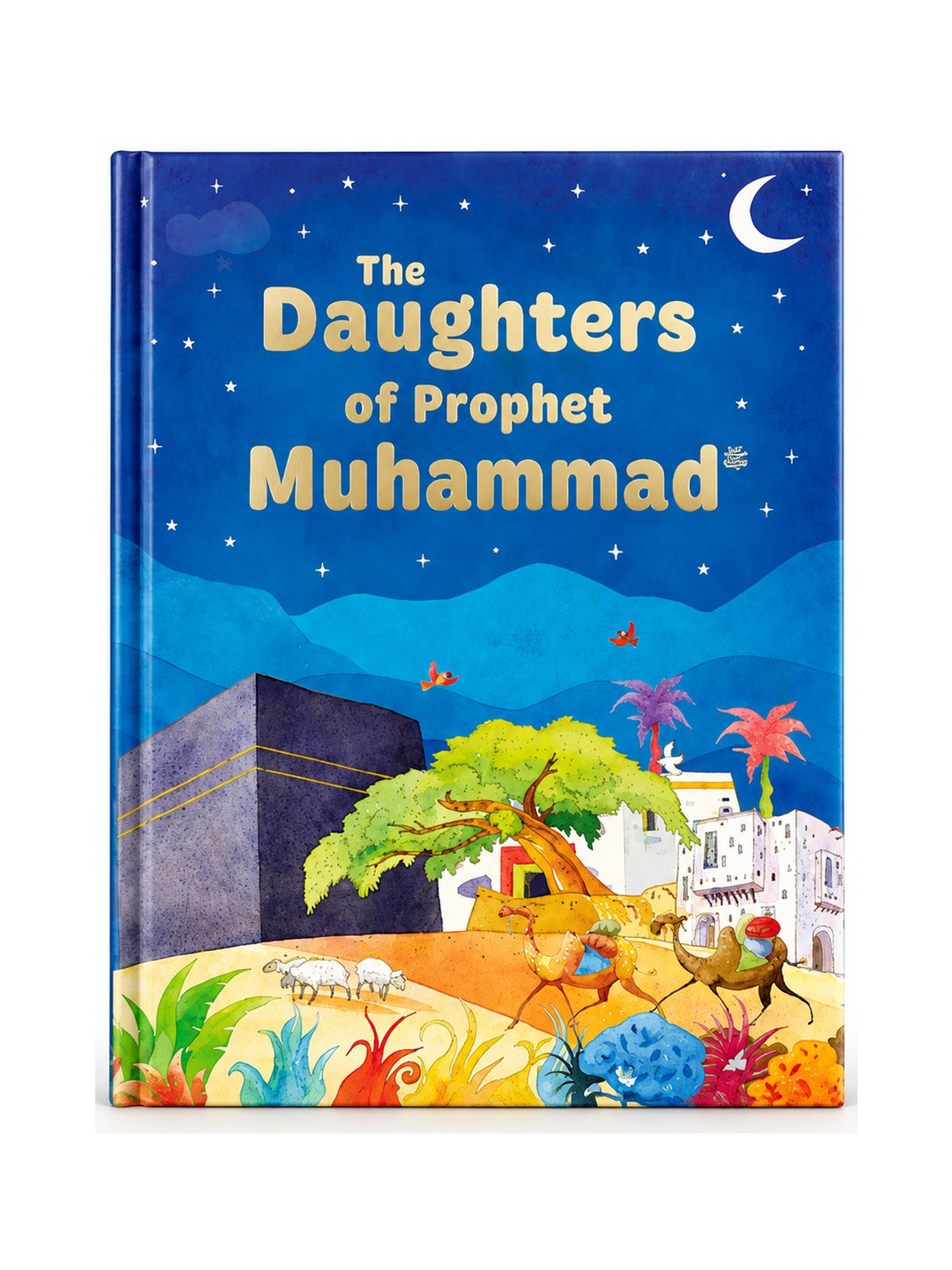 The Daughters of Prophet Muhammad, blue illustrated hardback with gold title on white