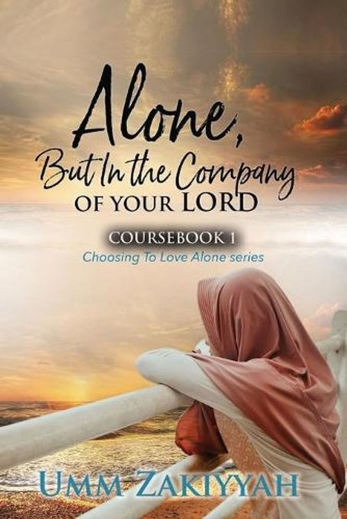 Alone, But in the Company of Your Lord — front cover