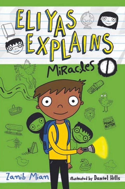 Eliyas Explains Miracles