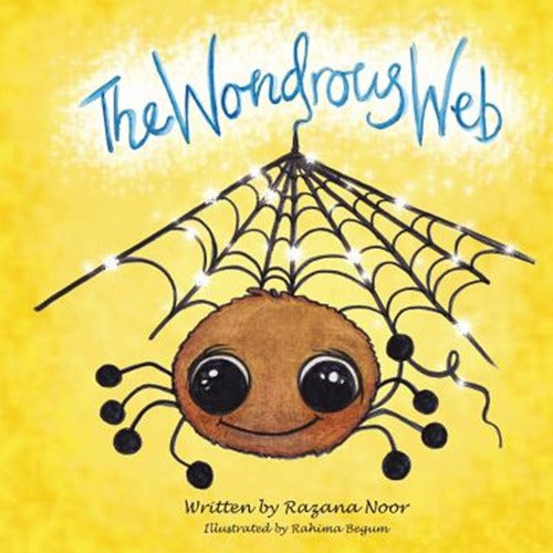 The Wondrous Web (based on the True Story of Prophet Muhammad ﷺ)
