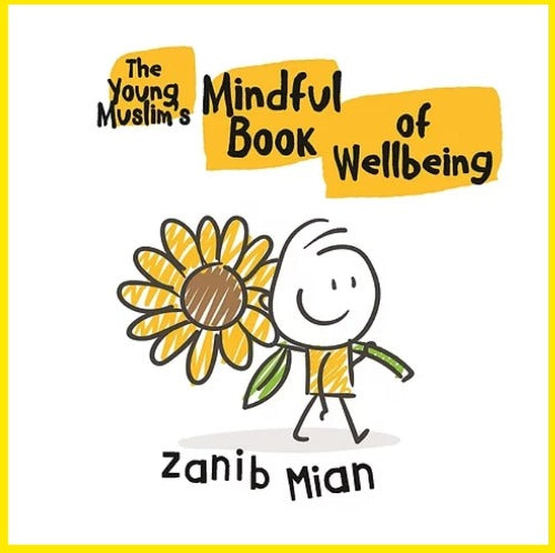 The Young Muslim's Mindful Book of Wellbeing