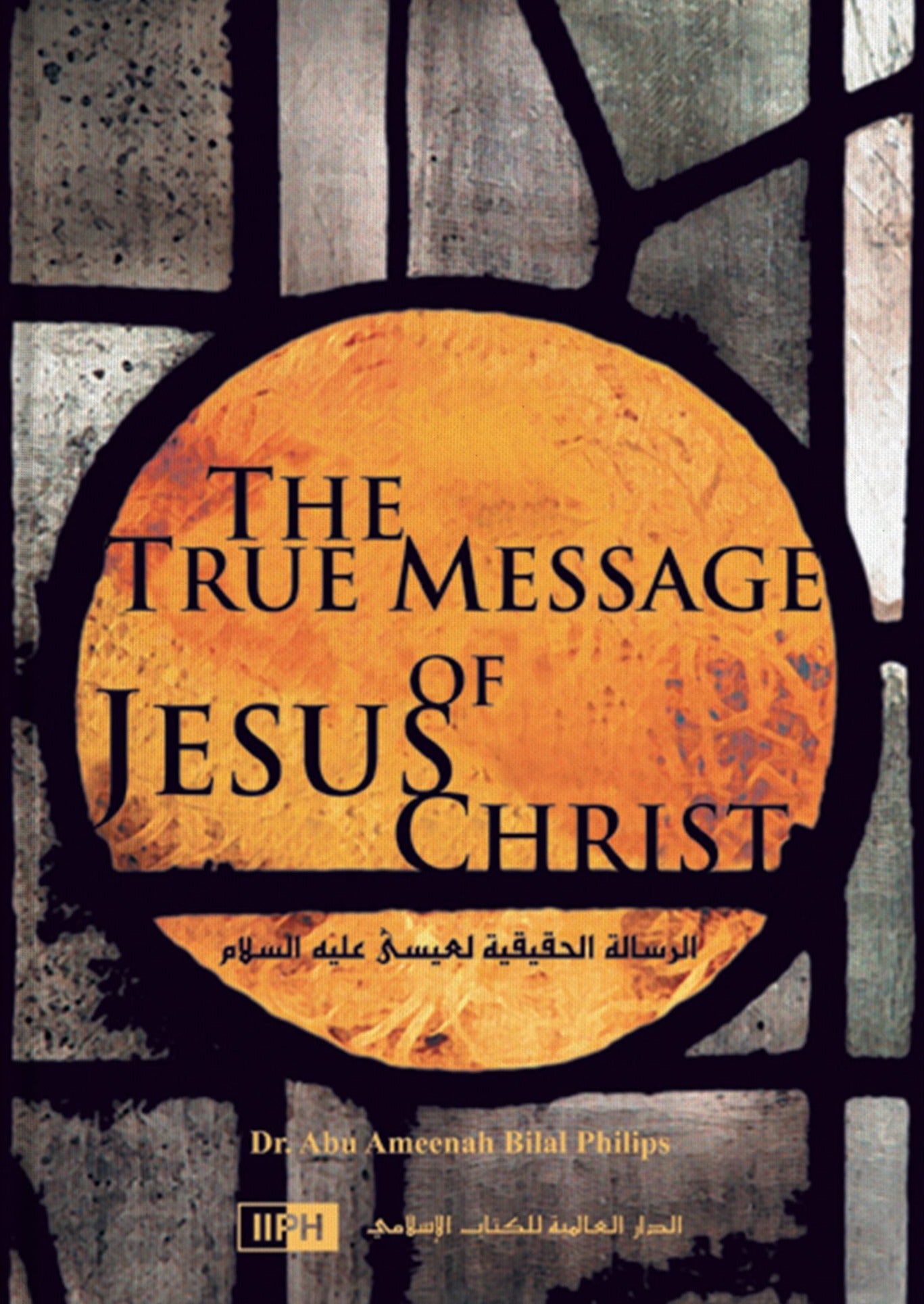 The True Message of Jesus Christ