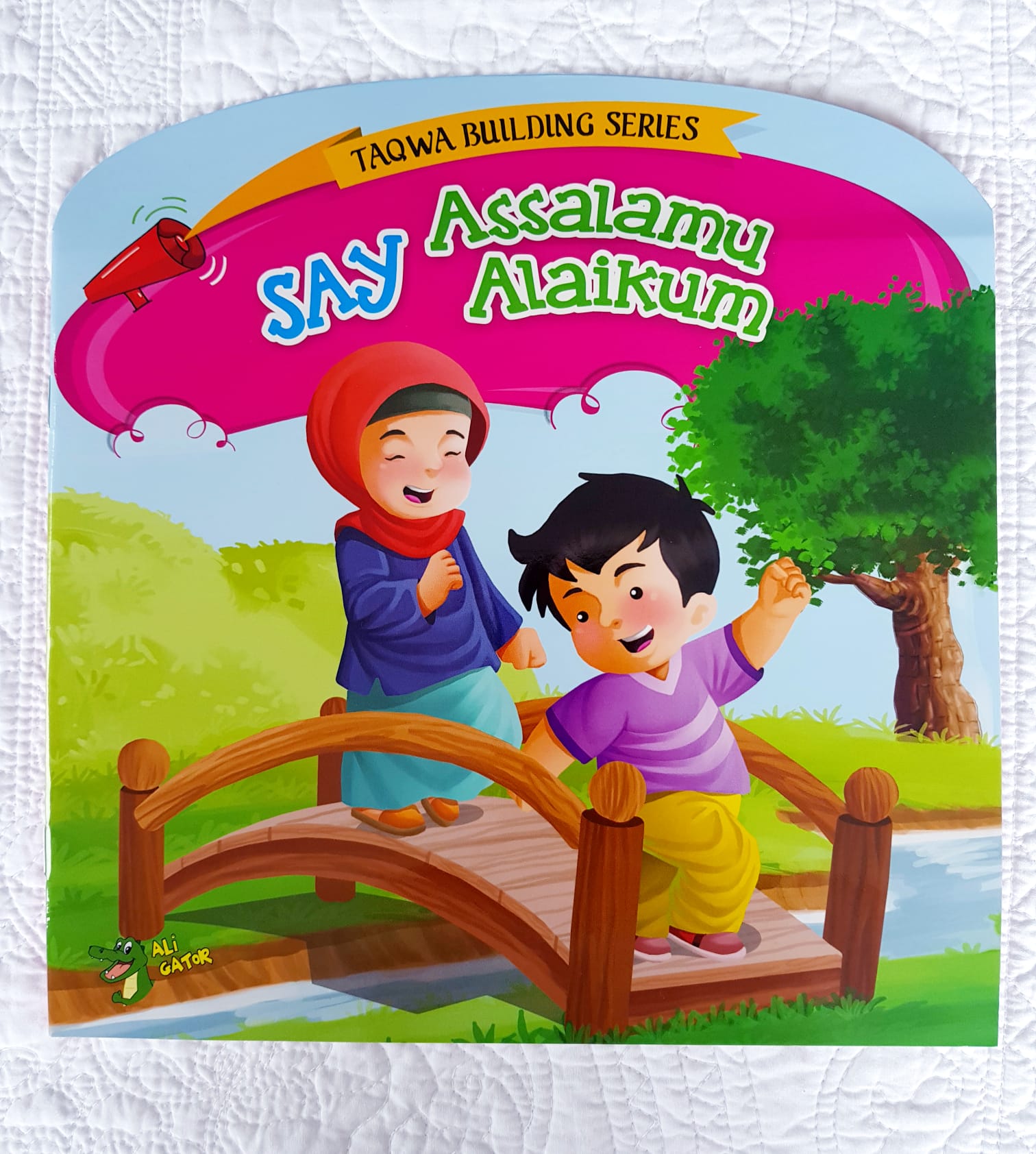 Say Assalamu Alaikum (Taqwa Building Series)