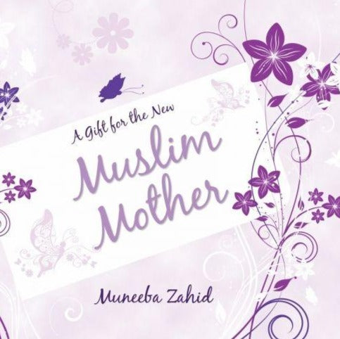A Gift for the New Muslim Mother