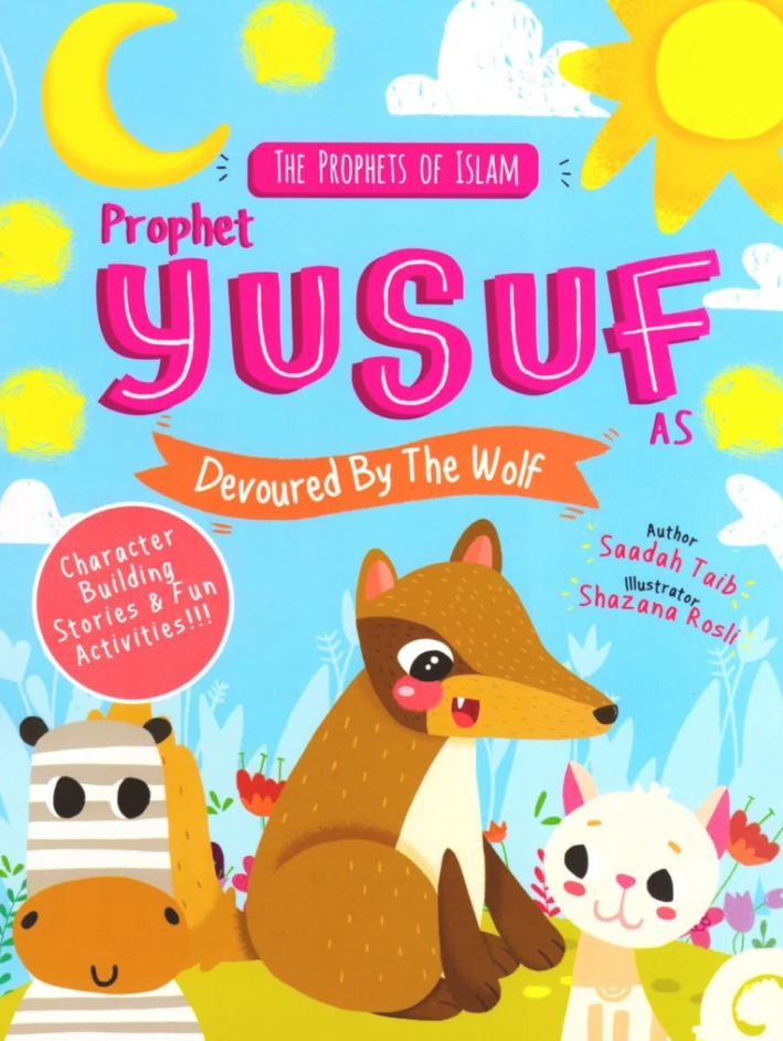 The Prophets of Islam Activity Book: Prophet Yusuf and the Wolf