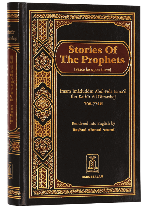 Stories of The Prophets (Qisas ul Anbiyaa)