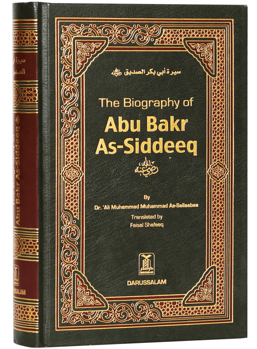 The Biography of Abu Bakr As-Siddeeq (RA)