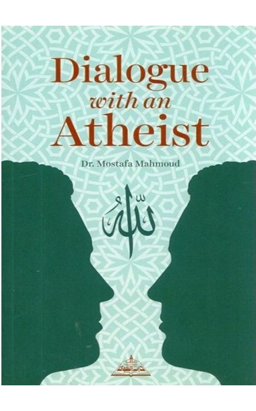 Dialogue With An Atheist