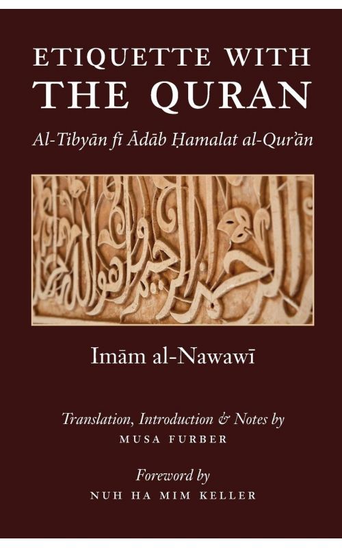 Etiquette with the Quran, Imam Nawawi