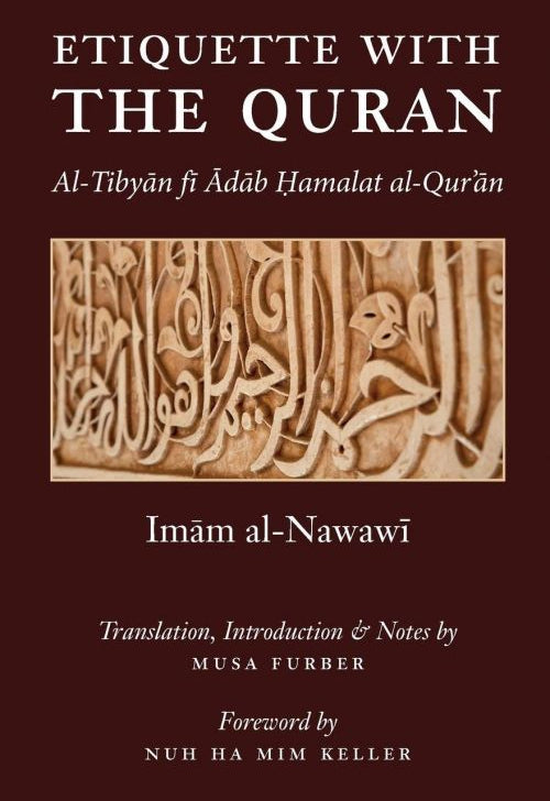 Etiquette with the Quran, Imam An-Nawawi
