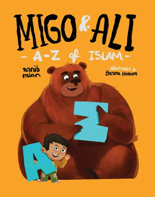 Migo & Ali: A-Z of Islam (An Encyclopedia of Islam for Children)