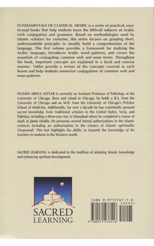 Fundamentals of Classical Arabic - Volume 1: Conjugating Regular Verbs and Derives Nouns