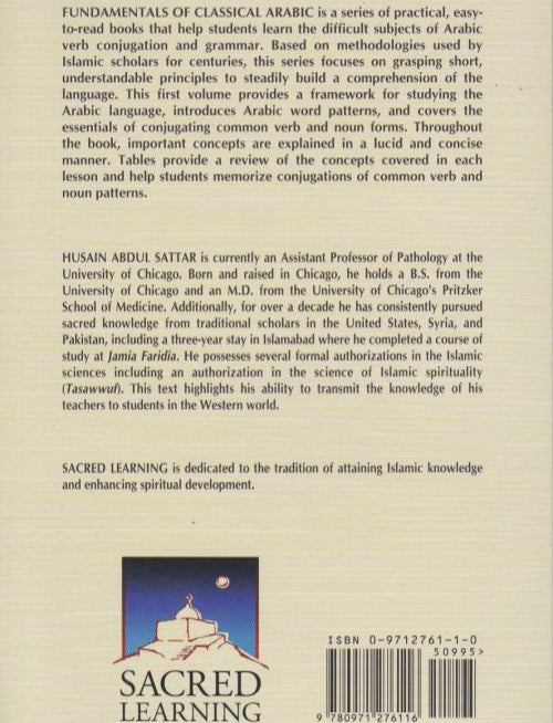 Fundamentals of Classical Arabic - Volume 1: Conjugating Regular Verbs and Derived Nouns