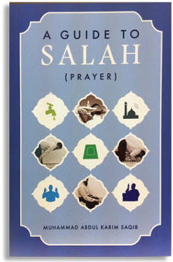 A Guide to Salah (Prayer)