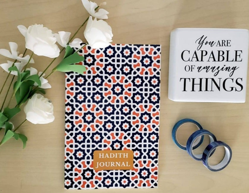 Hadith Journal: A Self-Reflection Journal to help your understanding of Ahadith