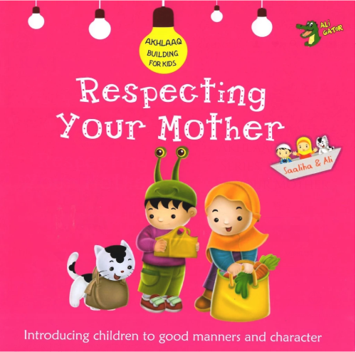 Respecting Your Mother (Akhlaaq Building)