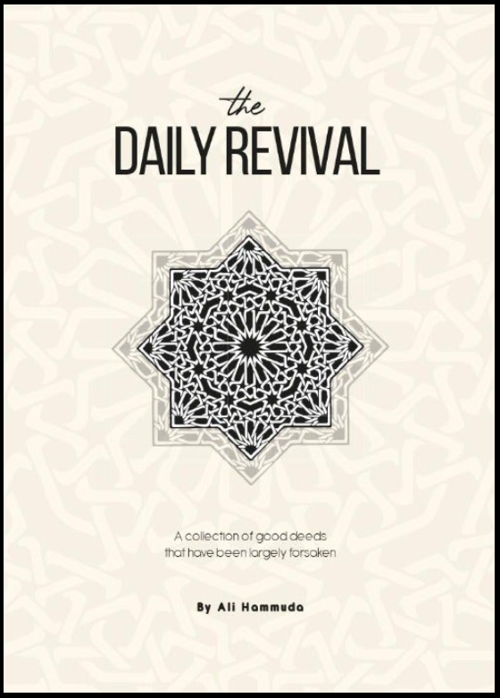 The Daily Revival: A Collection of Good Deeds That Have Been Largely Forsaken