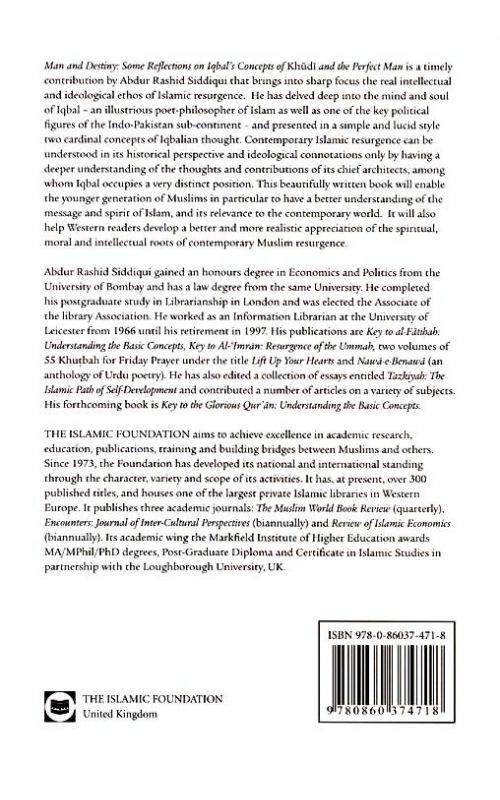 Man and Destiny: Muhammad Iqbal's Concept of Khudi and the Perfect Man