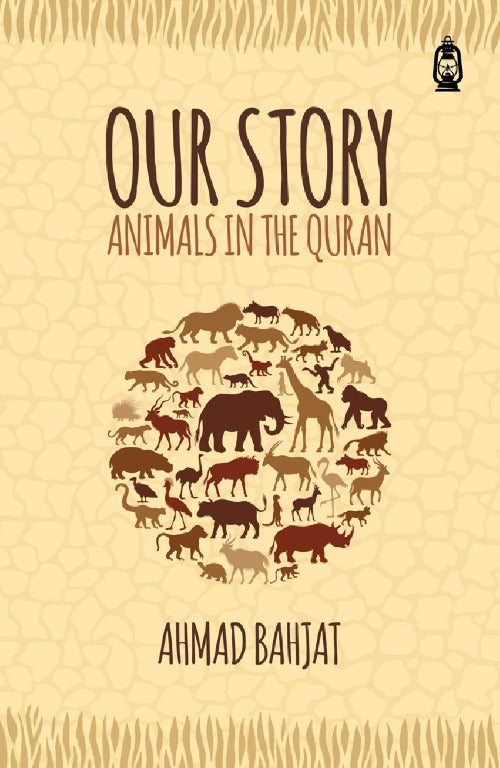 Our Story: Animals in the Quran