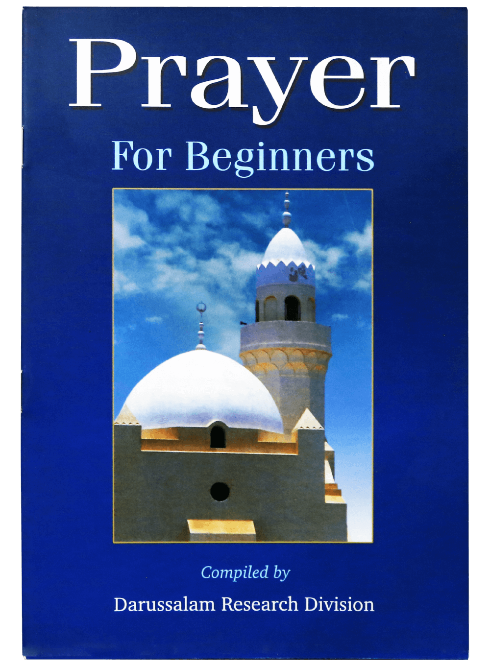 Prayer For Beginners (Salah Guide)