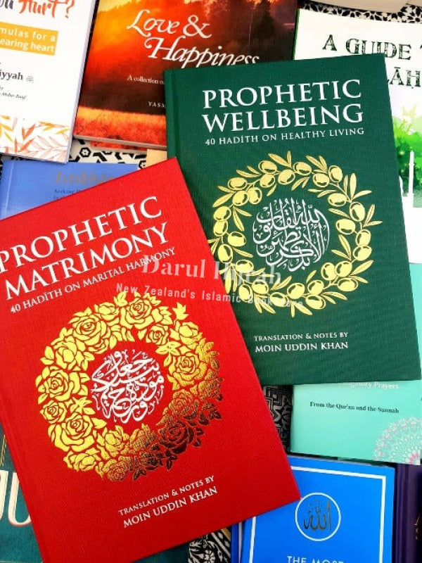Prophetic Matrimony: 40 Hadith On Marital Harmony Books
