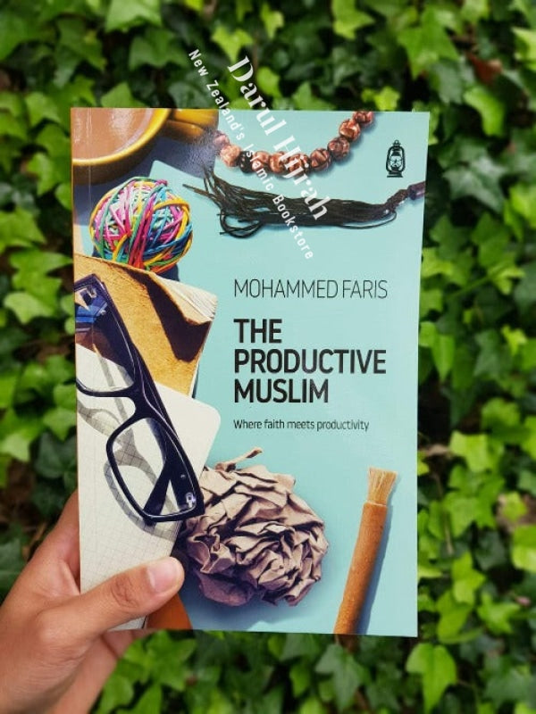 The Productive Muslim: Where Faith Meets Productivity Books