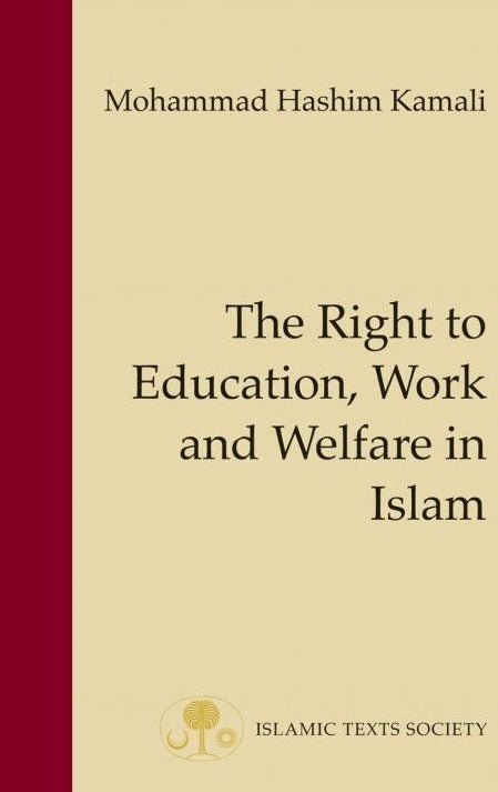 The Right to Education, Work and Welfare in Islam