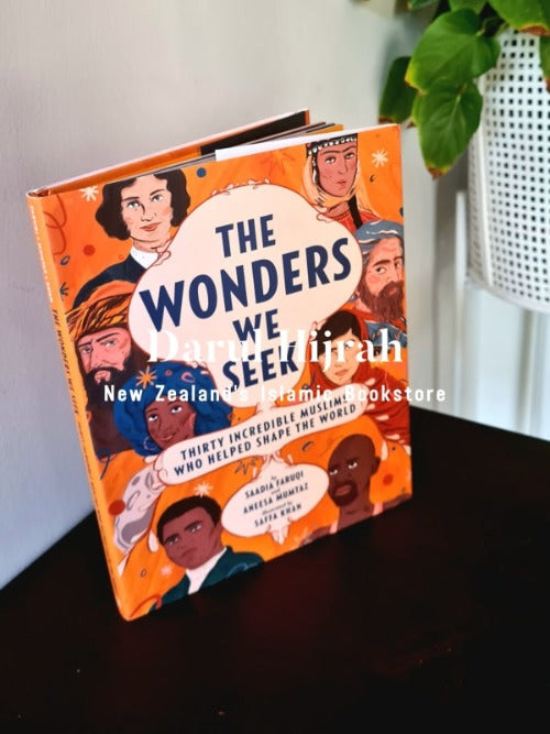 The Wonders We Seek: 30 Incredible Muslims Who Helped Shape The World