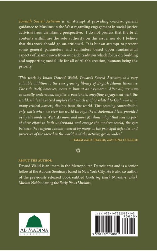 Towards Sacred Activism: Guidance on Social Justice in Islam